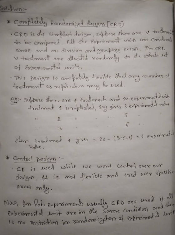 CRD is de Simplest derism, supbose ther ore ted h. m CRb men to be comporedAll dhe Expeinmet nits are Considered same and mo