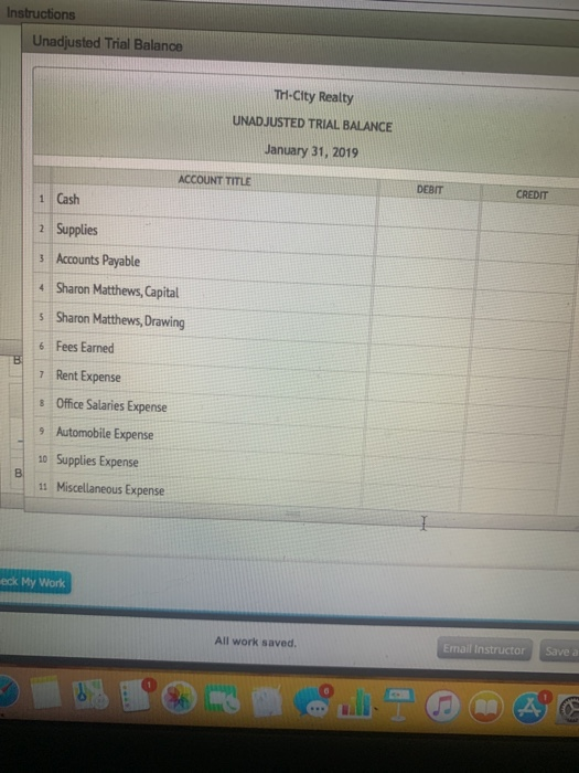 Instructions Unadjusted Trial Balance TH-City Realty UNADJUSTED TRIAL BALANCE January 31, 2019 ACCOUNT TITLE DEBIT 1 Cash CRE