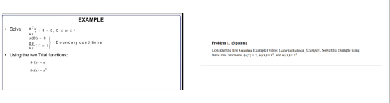 EXAMPLE Solve d2u + 1 = 0, OSX S1 d x2 u (0) = 0 du Boundary conditions (1) = 1 dx Problem 1. (3 points) Consider the first G