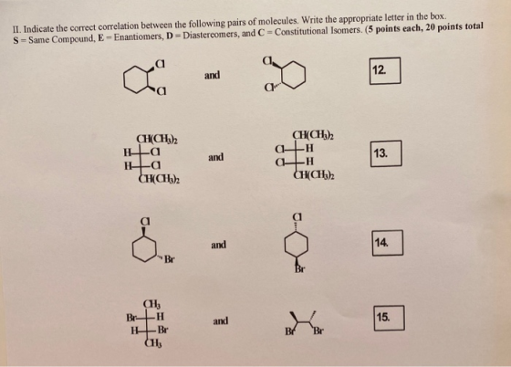 II. Indicate the correct correlation between the following pairs of molecules. Write the appropriate letter in the box. S=Sam