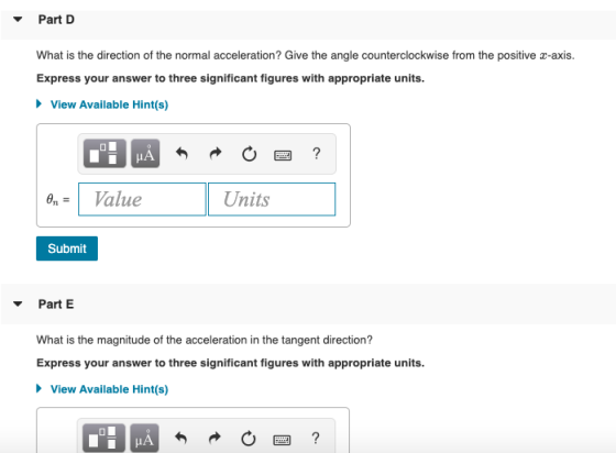 Part D What is the direction of the normal acceleration? Give the angle counterclockwise from the positive z-axis. Express yo