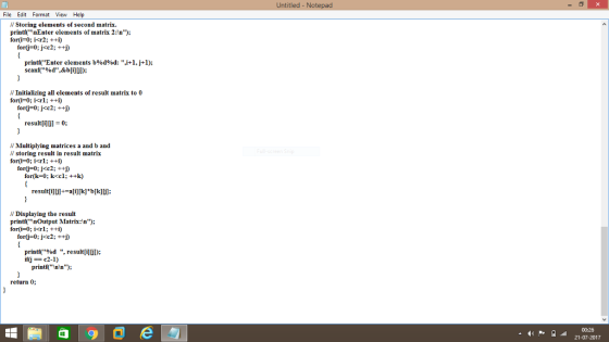 Untitled File Edit Format View Help W Storing elements of second matrix printf(nEnter elements of matrix 2:n for(i=0; i-a2;