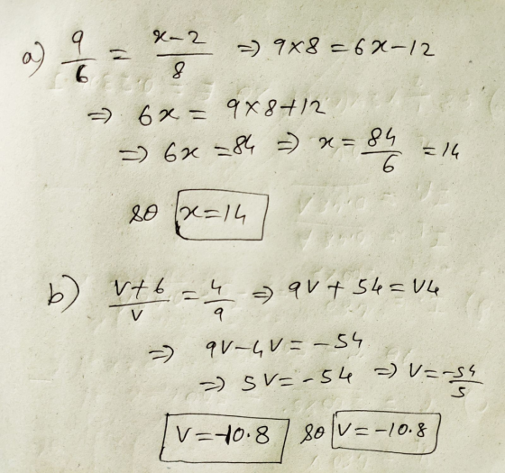 a oy q = -2 - 988=62-12 6 - 8 -> 6x = 9%8+12 - 6x 584 => x=84 = 14 so (x=14] va b) xt6 =4 - Qu + 56=64 9V-GV=-54 - SV=-54 ) V