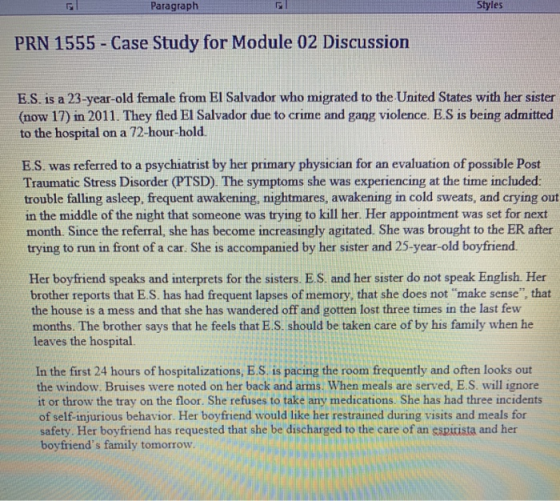 Styles Paragraph PRN 1555- Case Study for Module 02 Discussion 23-year-old female from El Salvador who migrated to the United