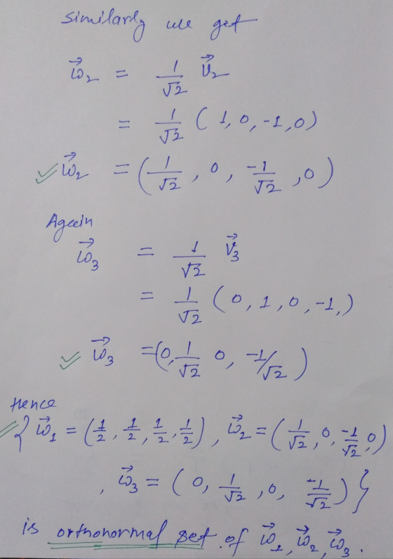 similarly ull get Iů 2 Ja = F (1,0,-1,0) = (-1/2 ,0 , 7 / 0) = Ageein - ] LO3 VE = I (0,1,0,-1) V2 느 an Flor Ho 7/2) thence 2