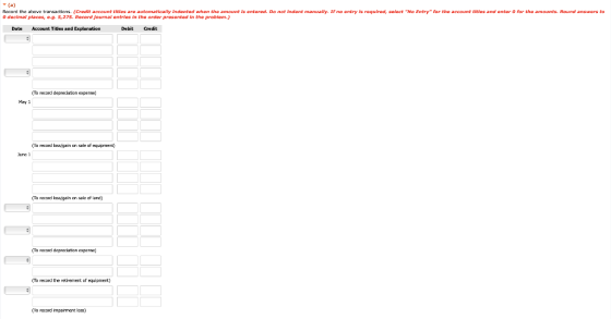 for the amounts. Round answers to (a) Record the above transactions. (Credit account titles are automatically Indented when t