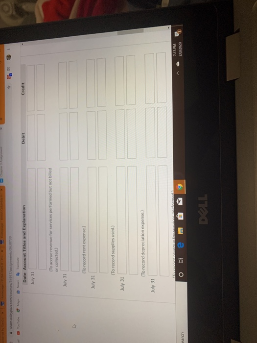 team wileyplus.com/counts/34917/ansigent 68719 Debit Credit Date Account Titles and Explanation July 31 To accrue revenue for