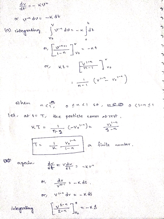 d = - kien or ven dves -K dt los integroting (a) inte vanduzkld van dwe-xjat mai (viena volta) o cronan when no& let, at t= T