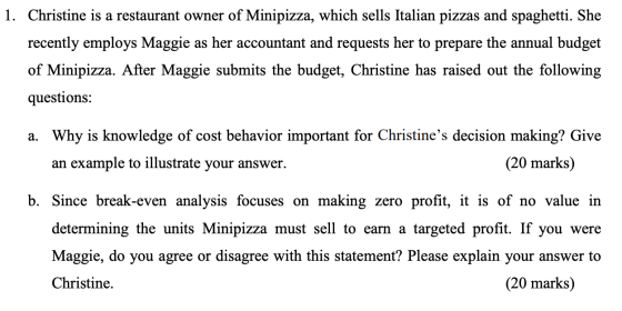 1. Christine is a restaurant owner of Minipizza, which sells Italian pizzas and spaghetti. She recently employs Maggie as her
