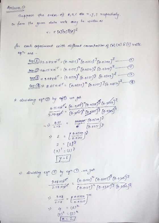 Answer - Suppose So from the the order of A, B, C are my, & respectiv given data rate may be written as - K Cačete71 for each
