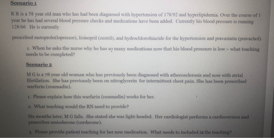 Scenario 1 RR is a 58 year old man who has had been diagnosed with hypertension of 178/92 and hyperlipidemia. Over the course