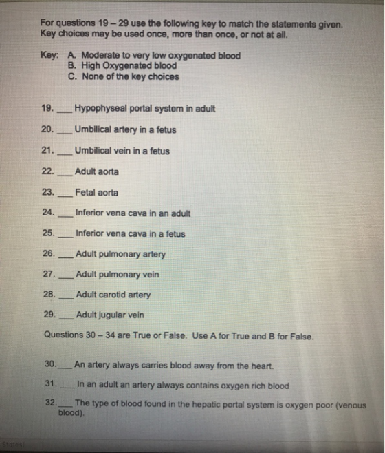 For questions 19 - 29 use the following key to match the statements given. Key choices may be used once, more than once, or n
