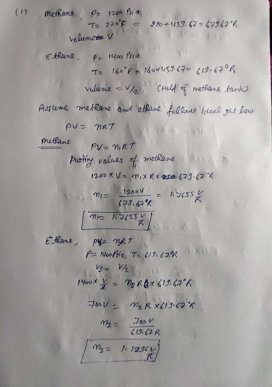 (12 methane, po 1200 Psia 220+459.67 = 679.67°R Ta 2208 volumet v P = 1400 Psia Ethane, T2 160f 1601459.67 619.67°R. volume V