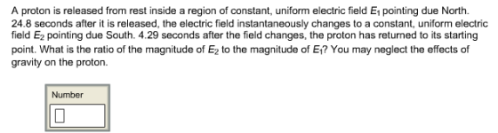 A proton is released from rest inside a region of