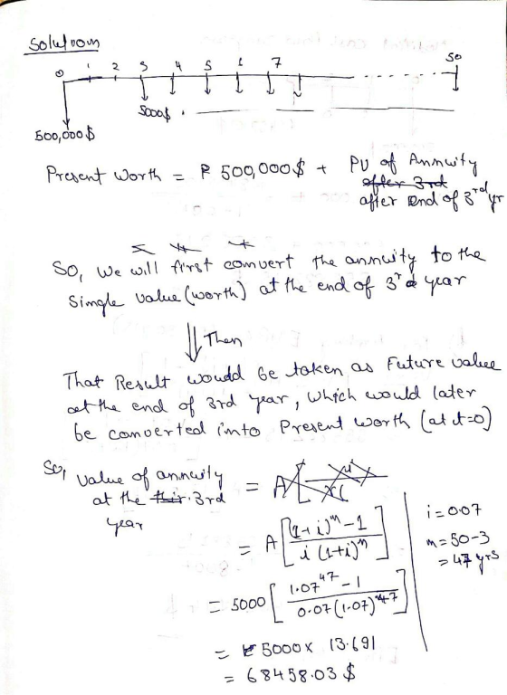 Solutooun 2 So 500,000 Praent wor P 500 Oo0 offer nol ofr So, we wl frst comvert he annty to te valua (uoorth) at he end of