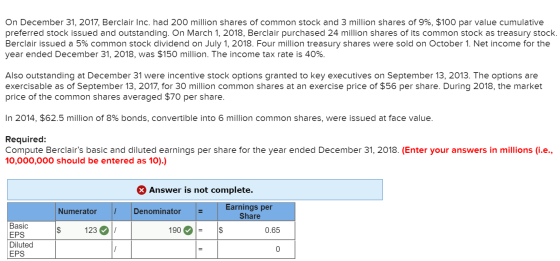On December 31, 2017, Berclair Inc. had 200 million shares of common stock and 3 million shares of 9%, $100 par value cumulat