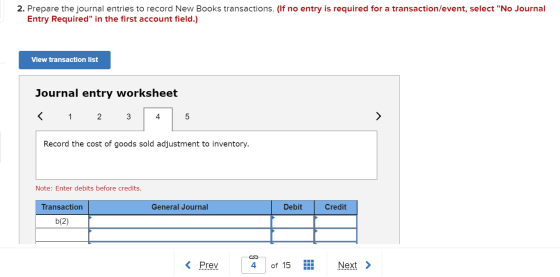 2. Prepare the journal entries to record New Books transactions. (If no entry is required for a transaction/event, select No