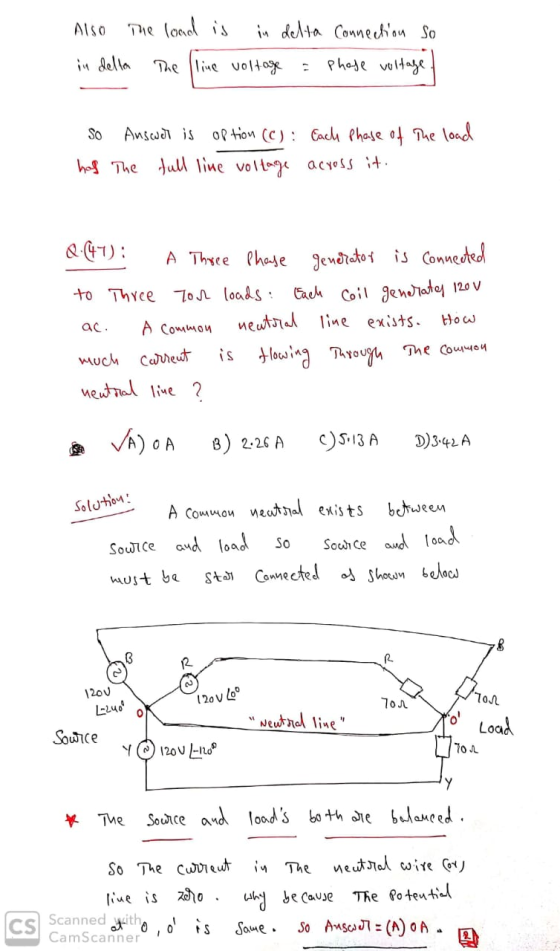 Also the load is in delta Connection so in della the line voltage = Phose voltage so Answell is option (C): Each phase of the