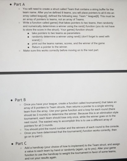- Part A You will need to create a struct called Team that contains a string buffer for the team name. After youve defined 8