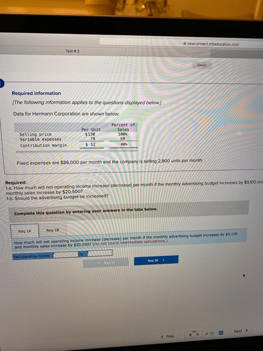 newconnect.mheducation.com Test # 2 Saved Required information The following information applies to the questions displayed b