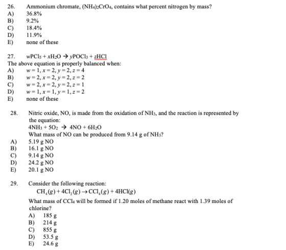 26. Ammonium chromate, (NH4)2CrO4, contains what percent nitrogen by mass? 36.8% 9.2% 18.4% 11.9% none of these E) 27. B) WPC