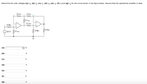 Determine the node voltages (a) va, (b) V() (d) va, (e) ve () v and (9) vg for the circuit shown in the figure below. Assume