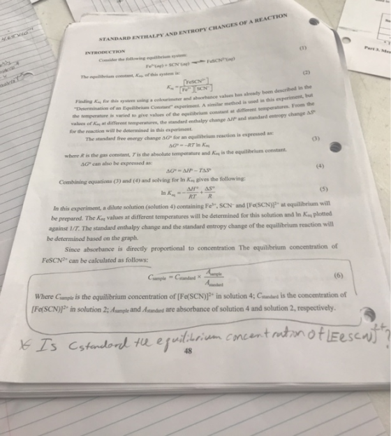 STANDARD ENTHALPY AND ENTROPY CHANGES OF A REACTION INTRODUCTION (1) Part 3, Mes Consider the following equilibrium system ss