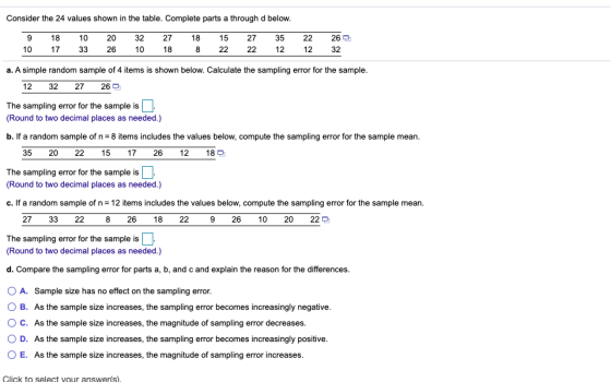 Consider the 24 values shown in the table. Complete parts a through d below. 9 18 17 10 33 20 26 32 10 27 18 18 8 15 22 27 22