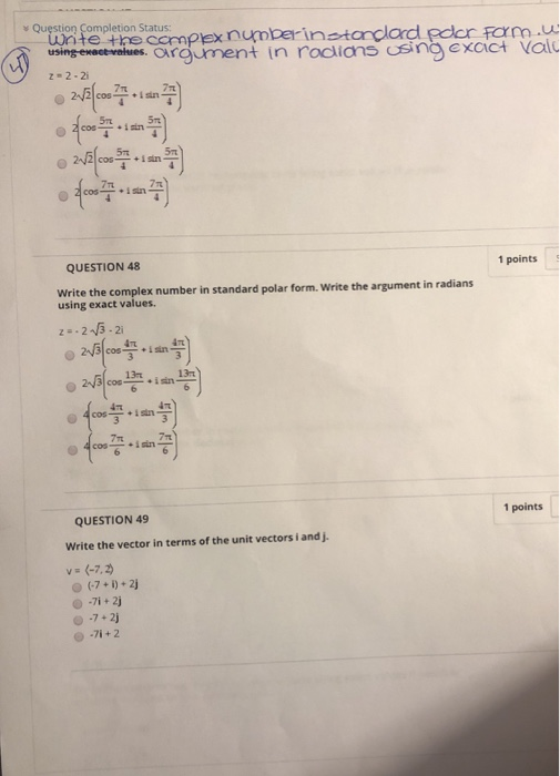 Question Completion Status: write the complex numberinstandard oder Fam. using exact values argument in rodions sing CXOct Va