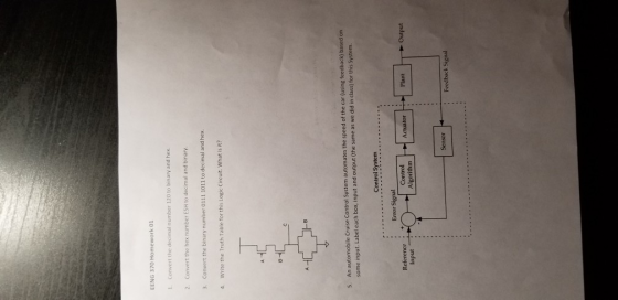EENG 370 Homework 01 1 Convert the decimal number 120 to binary and hex 2. Convert the hex number ESH to decimal and binary 3