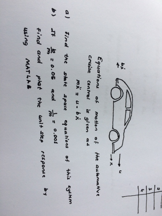 bi E9uaions o moton .f the automatve cruise central s glven a -o.oos plat the unit step response by using MAT LA&