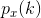 p_x(k)