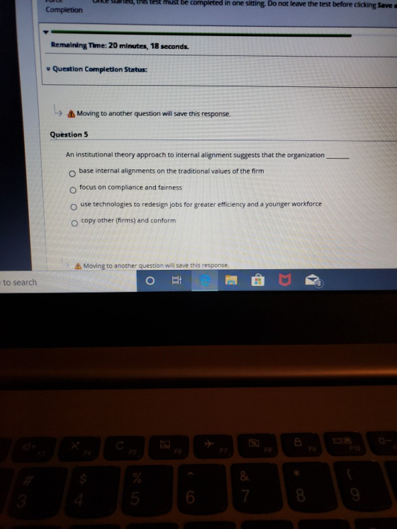 RE Stre, un test must be completed in one sitting. Do not leave the test before clicking Save Completion Remaining Time: 20 m