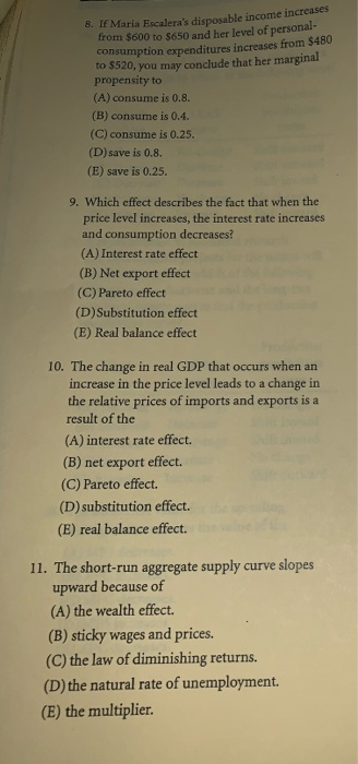 8. IF Maria Escaleras disposable income increases from $600 to $650 and her level of personal- consumption expenditures incr