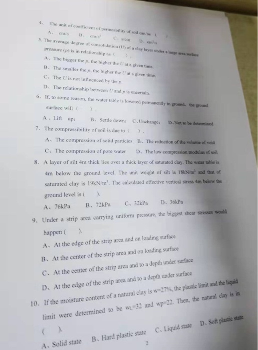 4. The unit of coeficient permeability of cabe A cm 3 cm D m 5. The average dere o consolidation of a dayayet me c e pressure