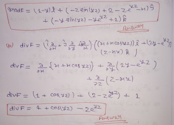 a grad F = (1-4) + (-zsin(y2 + 2-ze-415 Toto + (y sinlyz) – Lez² +2) Ř Answer (6) div F = lot 4) ((74 +381 60342)] ê +2y-ek (