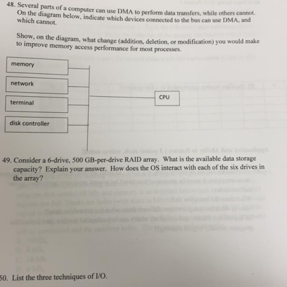 48. Several parts of a computer can use DMA to perform data a computer can use DMA to perform data transfers, while others ca
