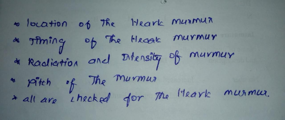 o location of the Heark munmur & timing of The Hecat murmur * Radiction and Intensity of murmur & Pitch of The murmur * all a