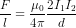\frac{F}{l}=\frac{\mu_0}{4\pi}\frac{2I_1I_2}{d}