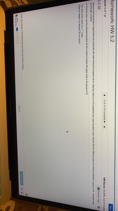 Homework: HW 5.2 Score: 0 of 1 pt 12 of 15 (10 complete HW Score: 43.33%, 6.5 of 15 pts 5.2.32 Question Help 0 Assume that hy