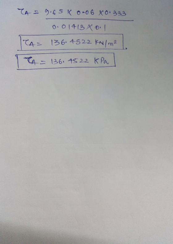 A = 9.658 0-0 6801333 0.01413 Xol TRA= 136.4522 kN/m² A = 136.4522 kPa]