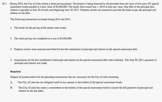 18-1 During 2010, the City of Lebo started a street paving project. The project is being financed by the proceeds from the is