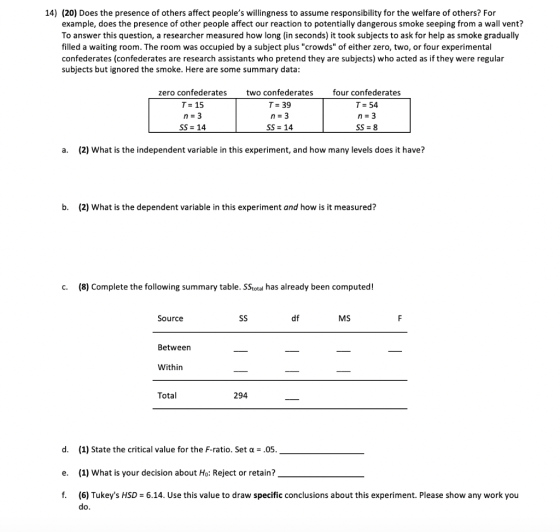 14) (20) Does the presence of others affect peoples willingness to assume responsibility for the welfare of others? For exam