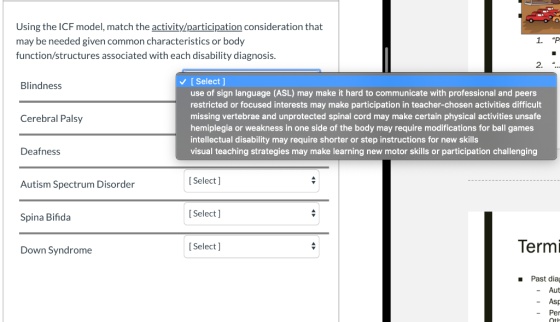 Using the ICF model, match the activity/participation consideration that may be needed given common characteristics or body 1