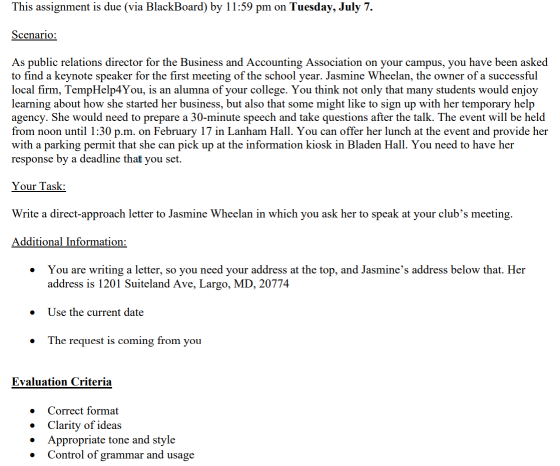 This assignment is due (via BlackBoard) by 11:59 pm on Tuesday, July 7. Scenario: As public relations director for the Busine