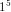 1^5