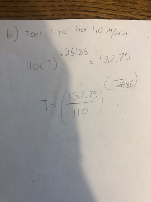 6.) Tool life sor 110 m/min .26186 182.75 = 182.75 MOC!) OCT) (-2486) (182.75 110