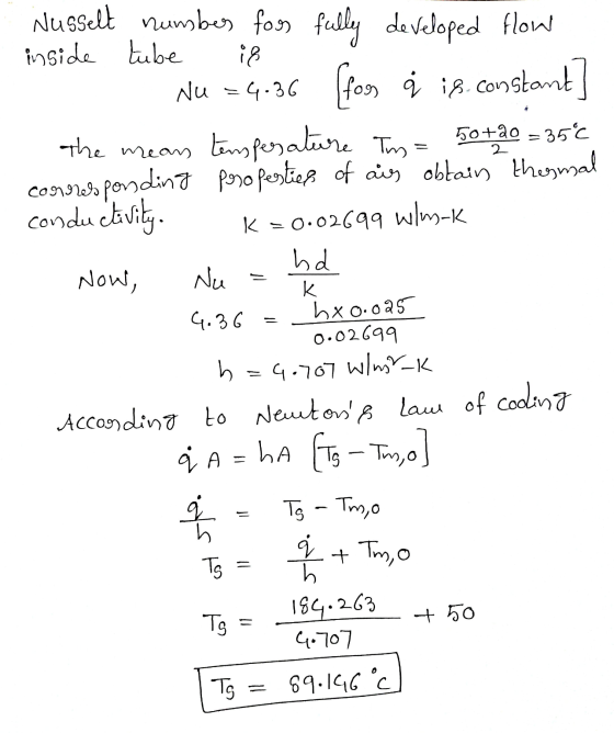 50+20 =35°C 50 +20 Nusselt number for fully developed flow inside tube i8 Nu = 4.36 for å is. constant] the means temperature