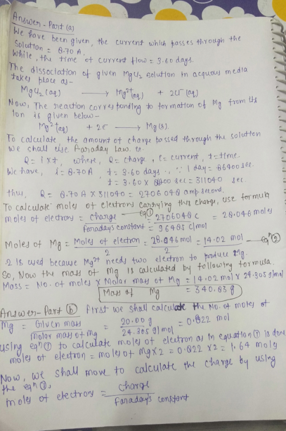 Answen-Pant (a) We fhove beten given, the cuYrent whlth basses through the Solutton 8-70 A While, th time ot cuYYert tlow 3.6