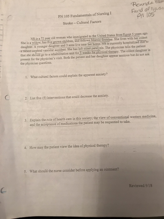 Rennde ta Fund of Nasia PN 105 Fundamentals of Nursing I Stroke- Cultural Factors NS is a 72 year old woman who immigrated to